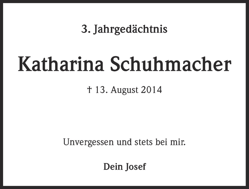 Traueranzeige für Katharina Schuhmacher vom 23.08.2017 aus  Kölner Wochenspiegel 