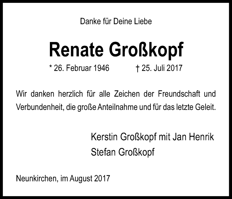  Traueranzeige für Renate Großkopf vom 18.08.2017 aus Kölner Stadt-Anzeiger / Kölnische Rundschau / Express