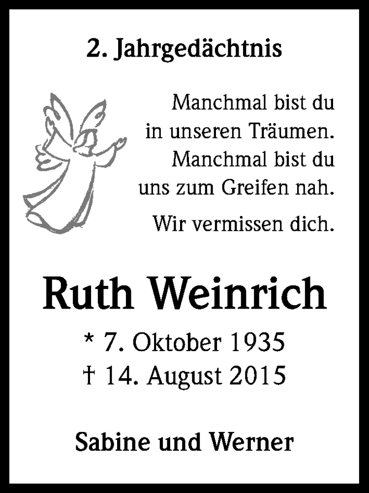  Traueranzeige für Ruth Weinrich vom 14.08.2017 aus Kölner Stadt-Anzeiger / Kölnische Rundschau / Express