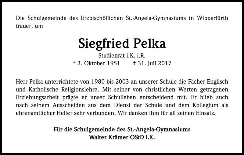  Traueranzeige für Siegfried Pelka vom 09.08.2017 aus Kölner Stadt-Anzeiger / Kölnische Rundschau / Express