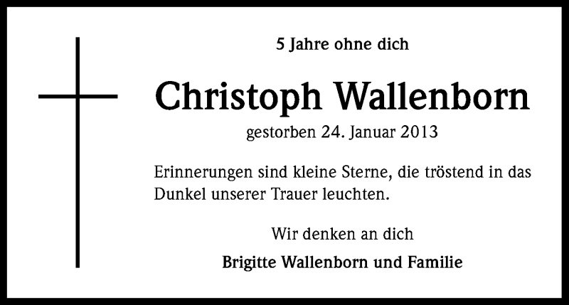  Traueranzeige für Christoph Wallenborn vom 24.01.2018 aus Kölner Stadt-Anzeiger / Kölnische Rundschau / Express