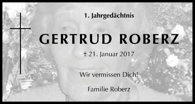  Traueranzeige für Gertrud Roberz vom 20.01.2018 aus Kölner Stadt-Anzeiger / Kölnische Rundschau / Express