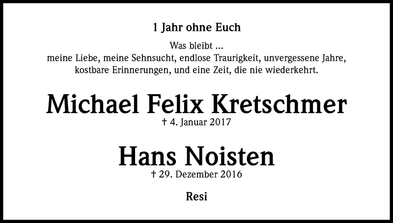  Traueranzeige für Michael Felix Kretschmer vom 06.01.2018 aus Kölner Stadt-Anzeiger / Kölnische Rundschau / Express
