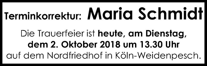  Traueranzeige für Maria Schmidt vom 02.10.2018 aus Kölner Stadt-Anzeiger / Kölnische Rundschau / Express