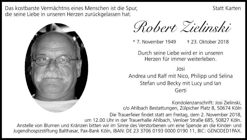  Traueranzeige für Robert Zielinski vom 27.10.2018 aus Kölner Stadt-Anzeiger / Kölnische Rundschau / Express