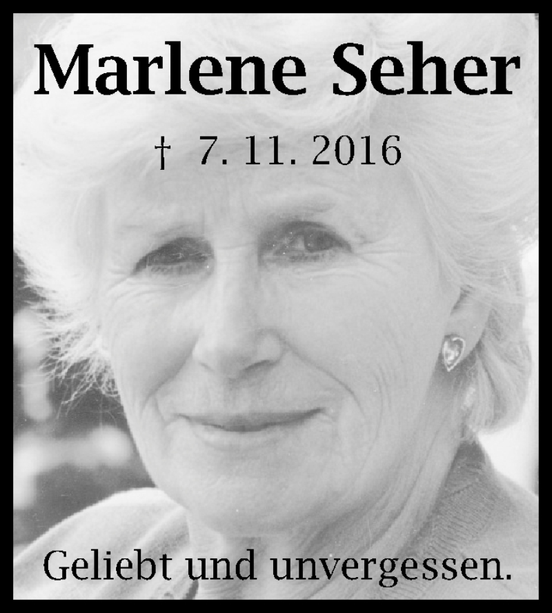  Traueranzeige für Marlene Seher vom 07.11.2018 aus Kölner Stadt-Anzeiger / Kölnische Rundschau / Express