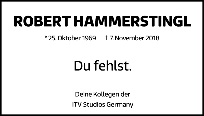  Traueranzeige für Robert Hammerstingl vom 17.11.2018 aus Kölner Stadt-Anzeiger / Kölnische Rundschau / Express