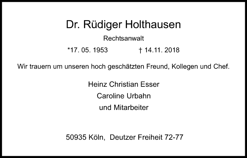  Traueranzeige für Rüdiger Holthausen vom 24.11.2018 aus Kölner Stadt-Anzeiger / Kölnische Rundschau / Express