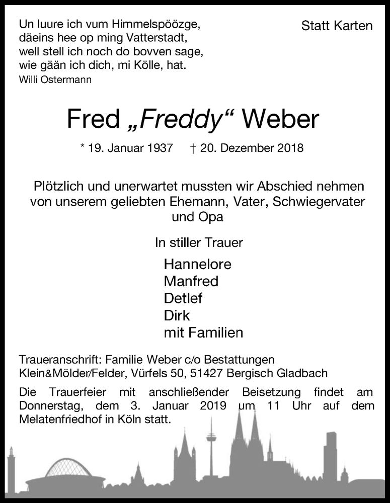  Traueranzeige für Fred Freddy Weber vom 29.12.2018 aus Kölner Stadt-Anzeiger / Kölnische Rundschau / Express