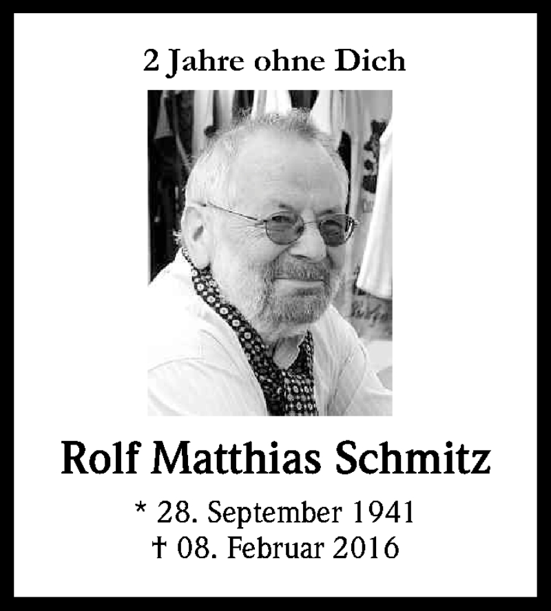  Traueranzeige für Rolf Matthias Schmitz vom 08.02.2018 aus Kölner Stadt-Anzeiger / Kölnische Rundschau / Express