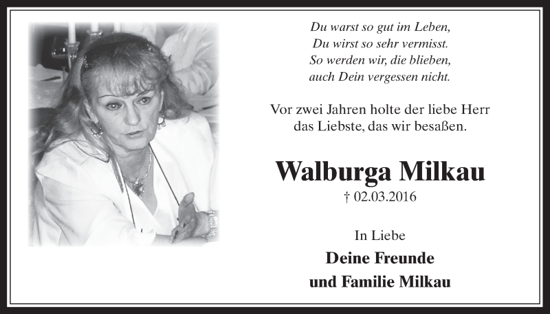  Traueranzeige für Walburga Milkau vom 28.02.2018 aus  Wochenende 