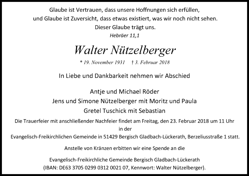  Traueranzeige für Walter Nützelberger vom 17.02.2018 aus Kölner Stadt-Anzeiger / Kölnische Rundschau / Express