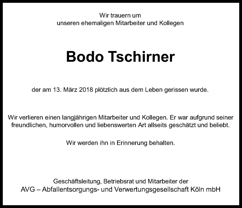  Traueranzeige für Bodo Tschirner vom 24.03.2018 aus Kölner Stadt-Anzeiger / Kölnische Rundschau / Express