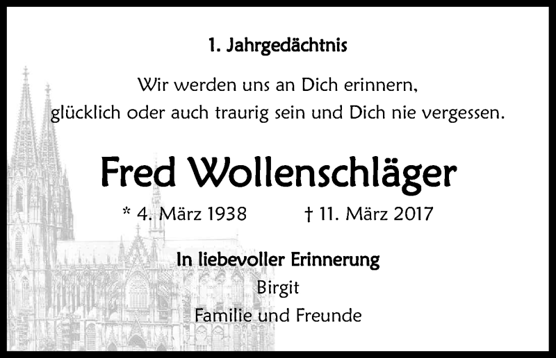  Traueranzeige für Fred Wollenschläger vom 12.03.2018 aus Kölner Stadt-Anzeiger / Kölnische Rundschau / Express