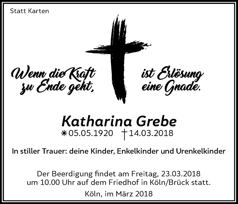  Traueranzeige für Katharina Grebe vom 19.03.2018 aus Kölner Stadt-Anzeiger / Kölnische Rundschau / Express