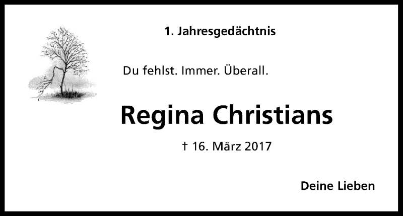  Traueranzeige für Regina Christians vom 17.03.2018 aus Kölner Stadt-Anzeiger / Kölnische Rundschau / Express
