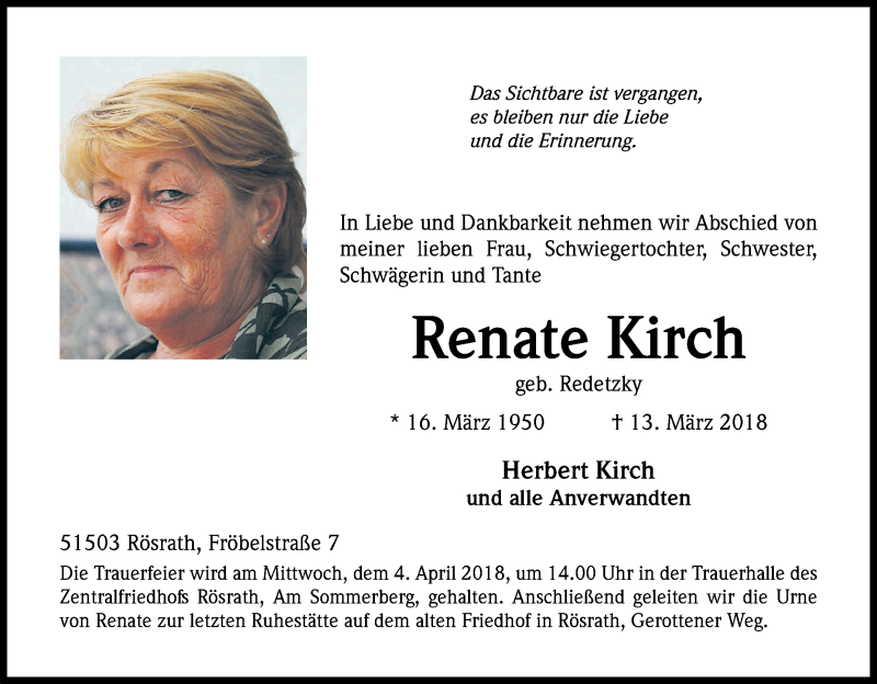  Traueranzeige für Renate Kirch vom 31.03.2018 aus Kölner Stadt-Anzeiger / Kölnische Rundschau / Express