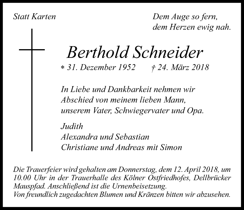  Traueranzeige für Berthold Schneider vom 07.04.2018 aus Kölner Stadt-Anzeiger / Kölnische Rundschau / Express
