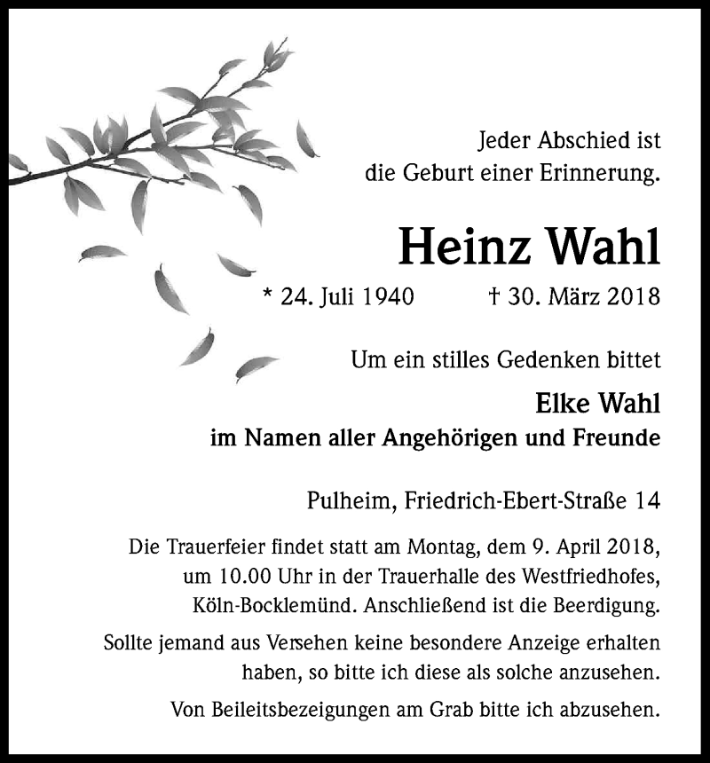  Traueranzeige für Heinz Wahl vom 07.04.2018 aus Kölner Stadt-Anzeiger / Kölnische Rundschau / Express