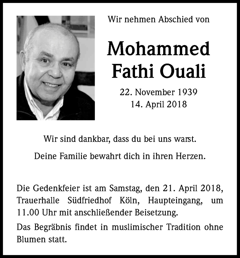  Traueranzeige für Mohamed Fathi Ouali vom 18.04.2018 aus Kölner Stadt-Anzeiger / Kölnische Rundschau / Express