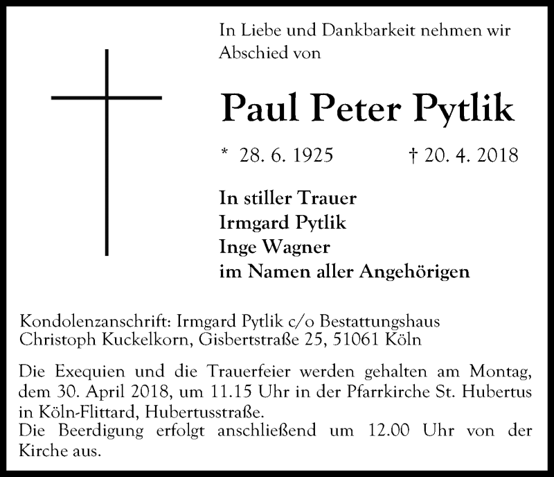  Traueranzeige für Paul Peter Pytlik vom 25.04.2018 aus Kölner Stadt-Anzeiger / Kölnische Rundschau / Express