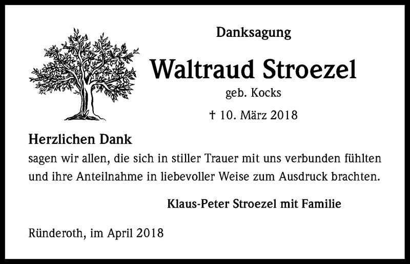 Traueranzeige für Waltraud Stroezel vom 14.04.2018 aus Kölner Stadt-Anzeiger / Kölnische Rundschau / Express