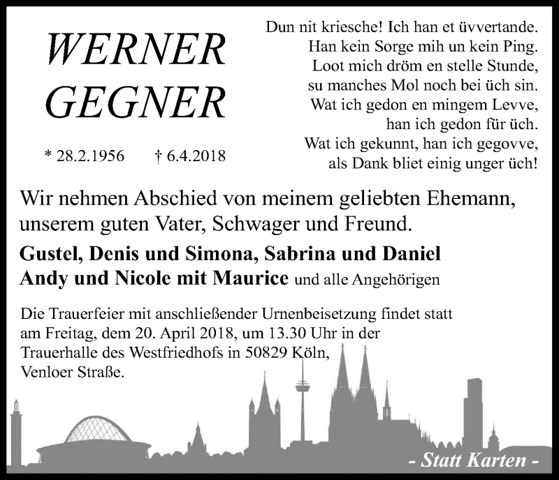  Traueranzeige für Werner Gegner vom 14.04.2018 aus Kölner Stadt-Anzeiger / Kölnische Rundschau / Express