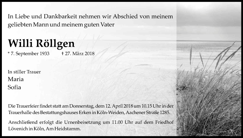  Traueranzeige für Willi Röllgen vom 09.04.2018 aus Kölner Stadt-Anzeiger / Kölnische Rundschau / Express