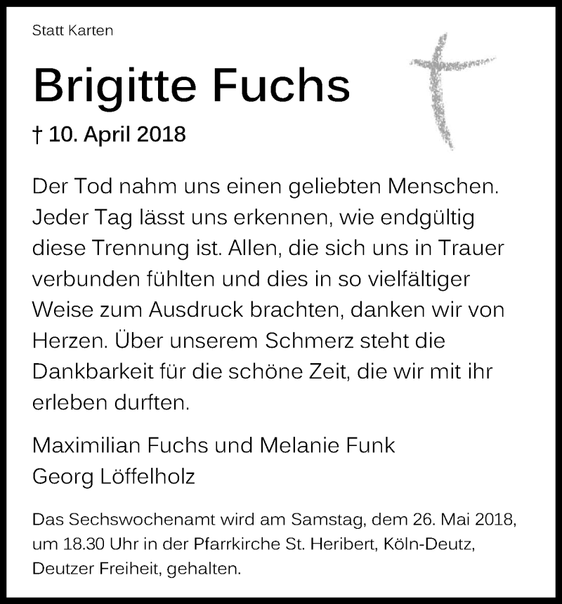  Traueranzeige für Brigitte Fuchs vom 05.05.2018 aus Kölner Stadt-Anzeiger / Kölnische Rundschau / Express