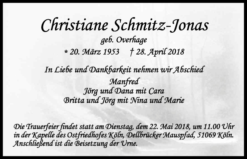  Traueranzeige für Christiane Schmitz-Jonas vom 12.05.2018 aus Kölner Stadt-Anzeiger / Kölnische Rundschau / Express