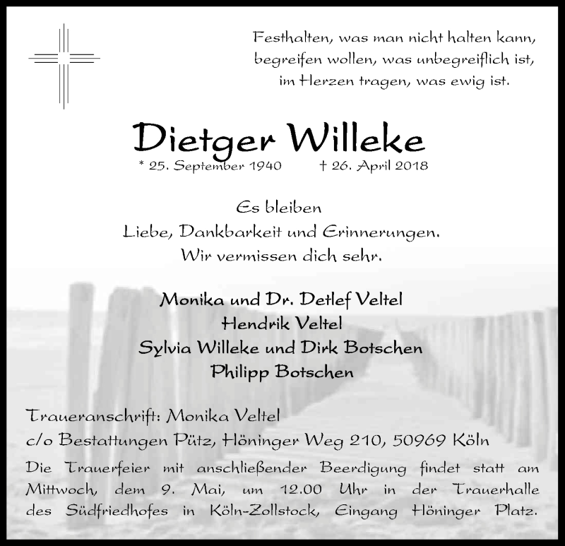  Traueranzeige für Dietger Willeke vom 05.05.2018 aus Kölner Stadt-Anzeiger / Kölnische Rundschau / Express