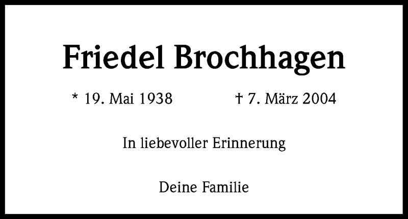  Traueranzeige für Friedel Brochhagen vom 19.05.2018 aus Kölner Stadt-Anzeiger / Kölnische Rundschau / Express