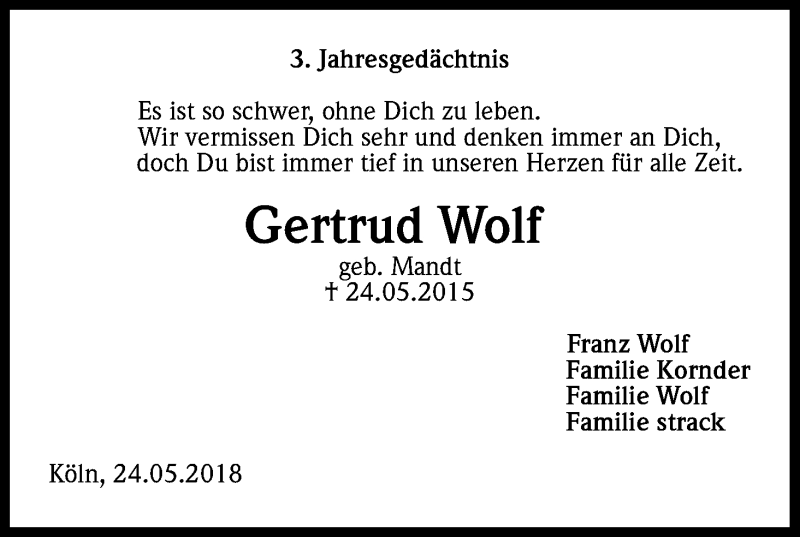  Traueranzeige für Gertrud Wolf vom 24.05.2018 aus Kölner Stadt-Anzeiger / Kölnische Rundschau / Express