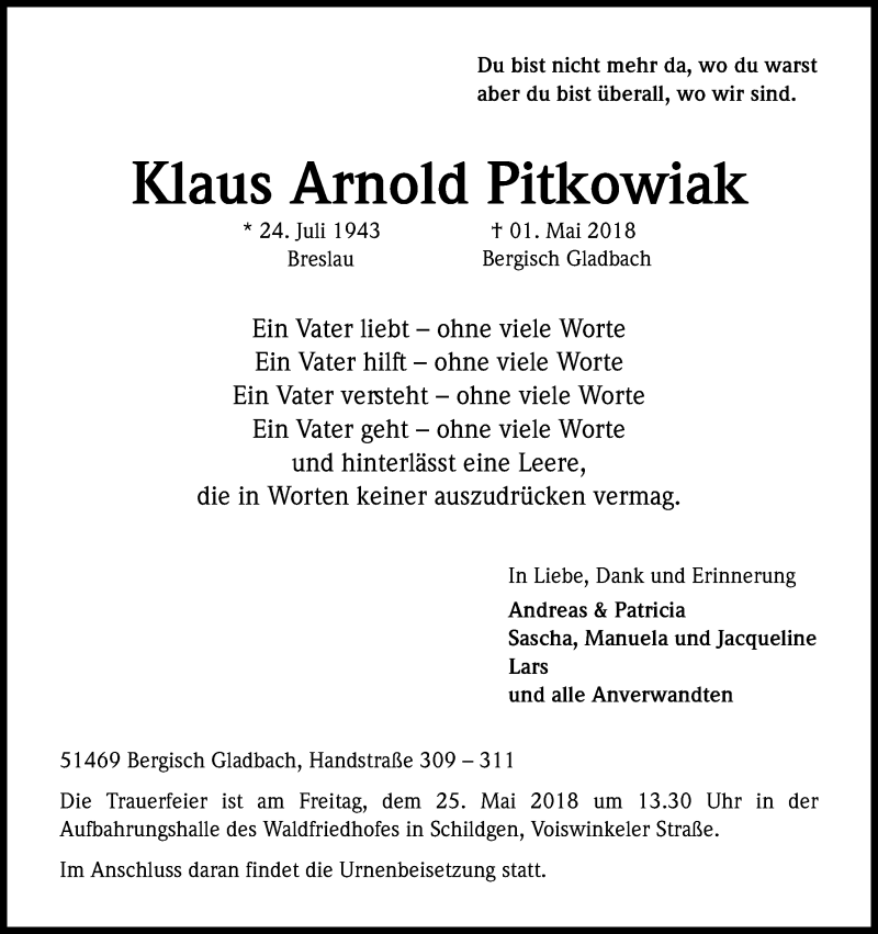  Traueranzeige für Klaus Arnold Pitkowiak vom 12.05.2018 aus Kölner Stadt-Anzeiger / Kölnische Rundschau / Express