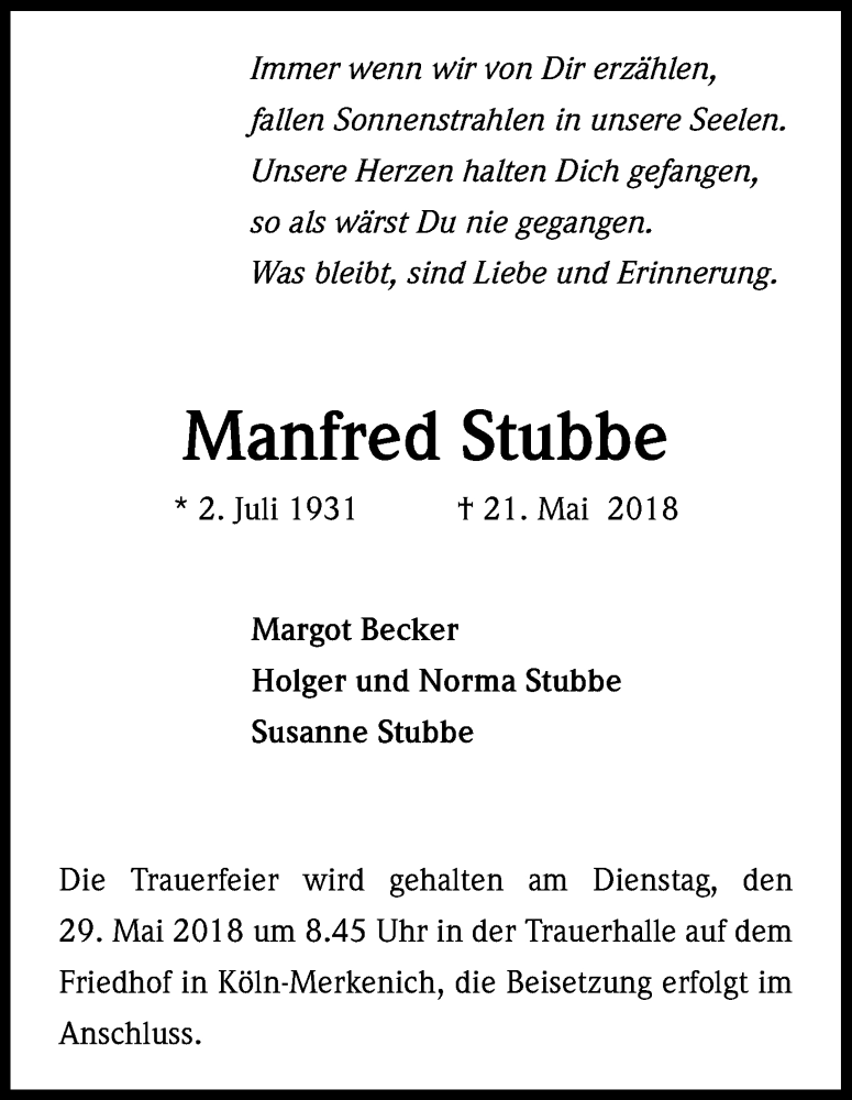  Traueranzeige für Manfred Stubbe vom 26.05.2018 aus Kölner Stadt-Anzeiger / Kölnische Rundschau / Express