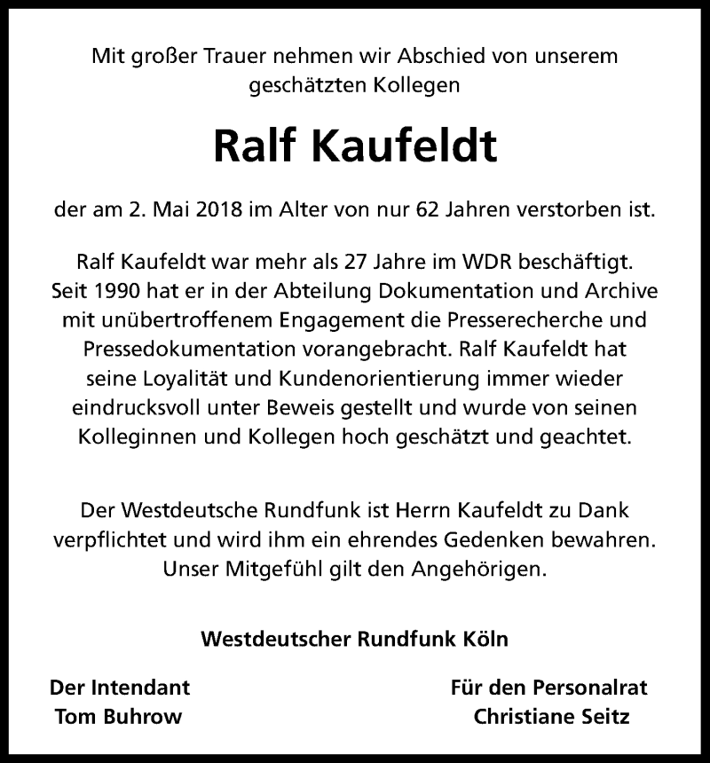  Traueranzeige für Ralf Kaufeldt vom 10.05.2018 aus Kölner Stadt-Anzeiger / Kölnische Rundschau / Express