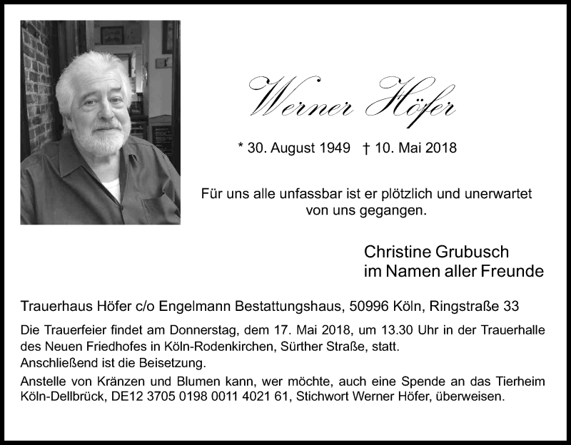  Traueranzeige für Werner Höfer vom 14.05.2018 aus Kölner Stadt-Anzeiger / Kölnische Rundschau / Express