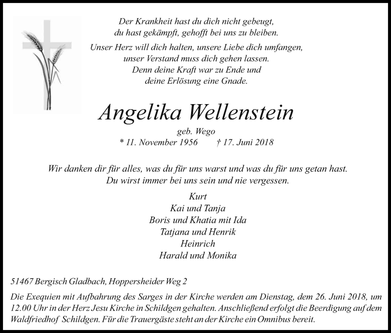  Traueranzeige für Angelika Wellenstein vom 26.06.2018 aus Kölner Stadt-Anzeiger / Kölnische Rundschau / Express