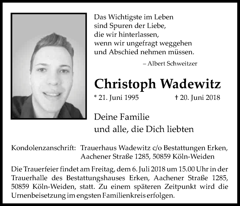  Traueranzeige für Christoph Wadewitz vom 30.06.2018 aus Kölner Stadt-Anzeiger / Kölnische Rundschau / Express