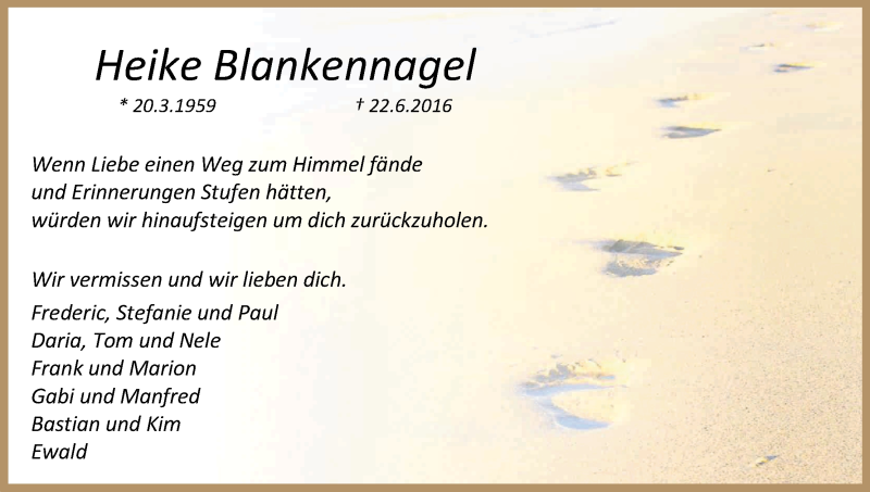 Traueranzeige für Heike Blankennagel vom 22.06.2018 aus Kölner Stadt-Anzeiger / Kölnische Rundschau / Express