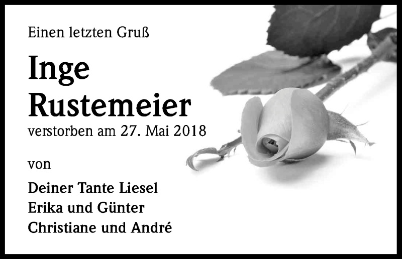  Traueranzeige für Inge Rustemeier vom 04.06.2018 aus Kölner Stadt-Anzeiger / Kölnische Rundschau / Express