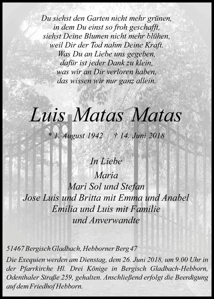  Traueranzeige für Luis Matas Matas vom 16.06.2018 aus Kölner Stadt-Anzeiger / Kölnische Rundschau / Express