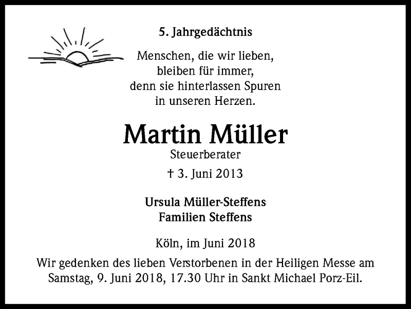  Traueranzeige für Martin Müller vom 06.06.2018 aus Kölner Stadt-Anzeiger / Kölnische Rundschau / Express