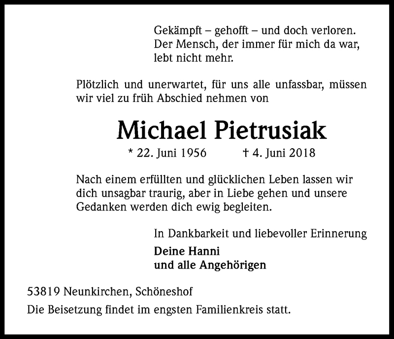  Traueranzeige für Michael Pietrusiak vom 09.06.2018 aus Kölner Stadt-Anzeiger / Kölnische Rundschau / Express