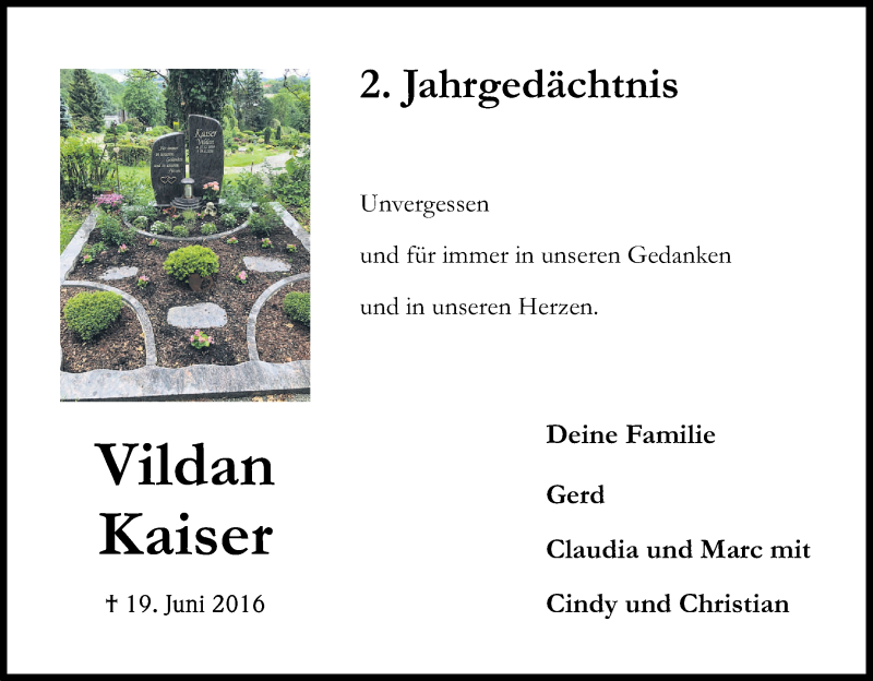  Traueranzeige für Vildan Kaiser vom 19.06.2018 aus Kölner Stadt-Anzeiger / Kölnische Rundschau / Express