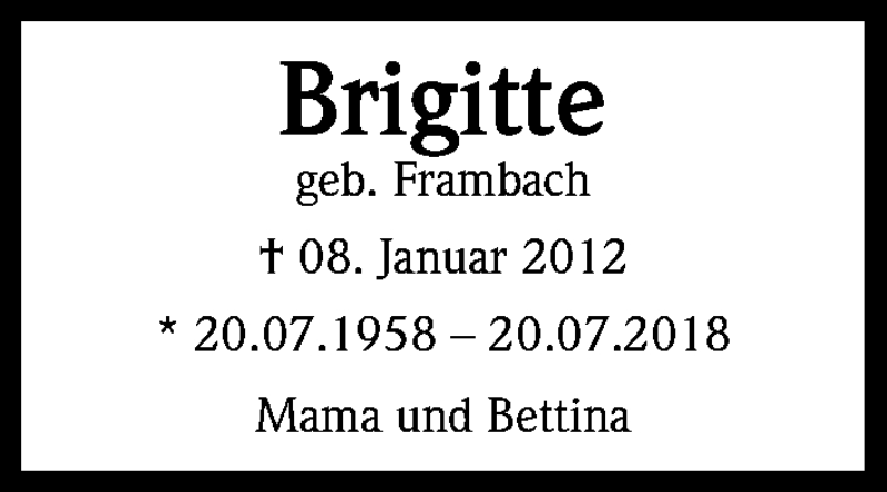  Traueranzeige für Brigitte Frambach vom 20.07.2018 aus EXKB