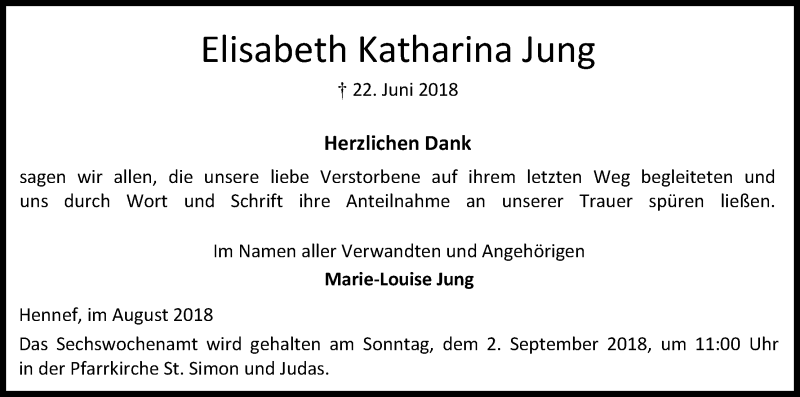 Traueranzeige für Elisabeth Katharina Jung vom 18.08.2018 aus Kölner Stadt-Anzeiger / Kölnische Rundschau / Express