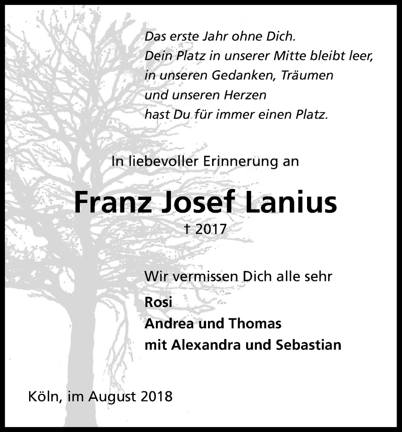  Traueranzeige für Franz Josef Lanius vom 18.08.2018 aus Kölner Stadt-Anzeiger / Kölnische Rundschau / Express