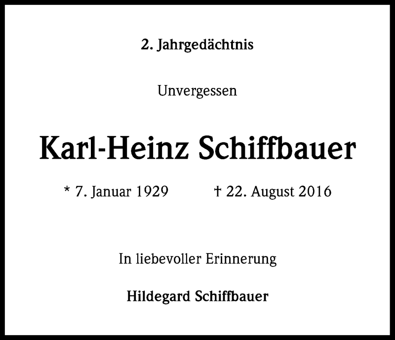  Traueranzeige für Karl-Heinz Schiffbauer vom 22.08.2018 aus Kölner Stadt-Anzeiger / Kölnische Rundschau / Express