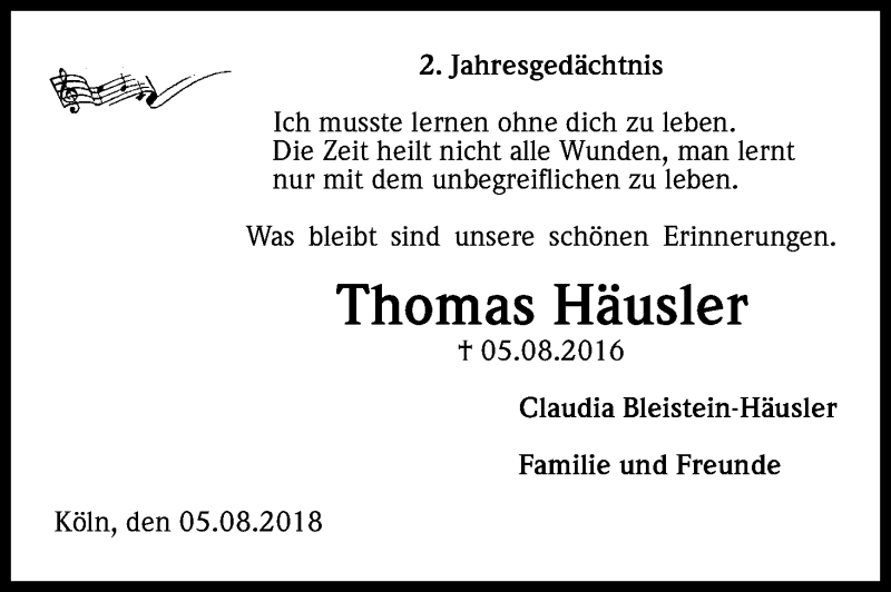  Traueranzeige für Thomas Häusler vom 04.08.2018 aus Kölner Stadt-Anzeiger / Kölnische Rundschau / Express